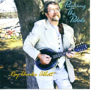 Roy Charles Abbott - Pushing the Pedals